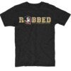 FLORIDA STATE ROBBED SHIRT The Ultimate Robbery Never Forget, Florida State Seminoles