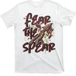Fear The Spear Shirt FSU, Florida State Seminoles