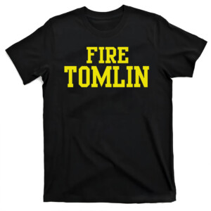 Fire Tomlin Shirt Mike Tomlin, Pittsburgh Steelers