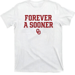 Forever A Sooner Shirt Oklahoma Football, Oklahoma Sooners