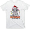 I Want A Hippopotamus For Christmas Shirt
