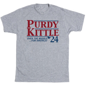 PURDY KITTLE 2024 Over The Middle...For America Shirt Brock Purdy, George Kittle, San Francisco 49ers