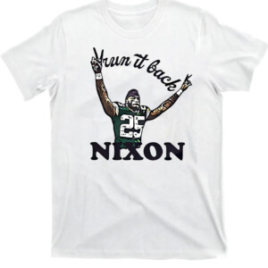 Run It Back Nixon Shirt Keisean Nixon, Green Bay Packers