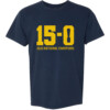 15 0 TROPHY SHIRT College Football Playoff 2023 National Champions, Michigan Wolverines