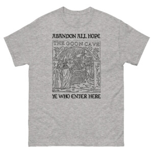 Abandon All Hope Ye Who Enter Here Shirt