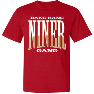 BANG BANG NINER GANG SHIRT 2023 NFC Champions, San Francisco 49ers