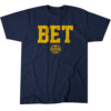 BET NATIONAL CHAMPS 2023 SHIRT College Football Playoff 2023 National Champions, Michigan Wolverines