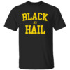 BLACK AS HAIL SHIRT Jalen Rose, Michigan Wolverines