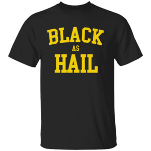 BLACK AS HAIL SHIRT Jalen Rose, Michigan Wolverines