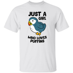 Birds Just A Girl Who Loves Puffins Shirt