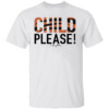 CHILD PLEASE SHIRT Terrell Owens, Cincinnati Bengals