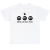 Come And Take Them Shirt Funny ZYN logo