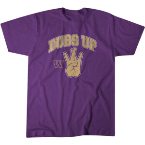 DUBS UP SHIRT WASHINGTON FOOTBALL, Washington Huskies