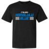 I BLEED HONULULU BLUE SHIRT Detroit Lions