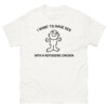 I Want To Have Sex With A Rotisserie Chicken Shirt