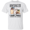 I Will Not Buy Any More Book Until I’ve Read All The Ones Shirt Funny Cat