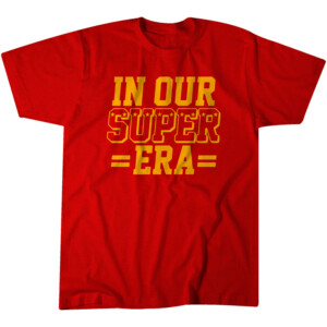 IN OUR SUPER ERA SHIRT 2023 AFC Champions, Kansas City Chiefs