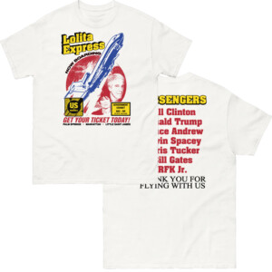Lolita Express Get Your Tickets Today Shirt Funny Jeffrey Epstein