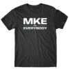 MKE vs. EVERYBODY SHIRT Milwaukee Bucks