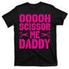 OOOOH SCISSOR ME DADDY ASS SHIRT The Acclaimed, All Elite Wrestling, WWE