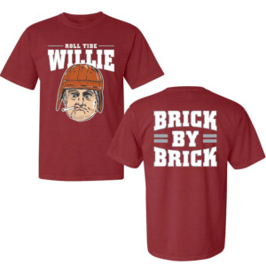 ROLL TIDE WILLIE BRICK BY BRICK SHIRT Willie and Chad, Alabama Crimson Tide