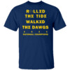 Rolled The Tide Walked The Dawgs 2023 Champions Shirt College Football Playoff 2023 National Champions, Michigan Wolverines