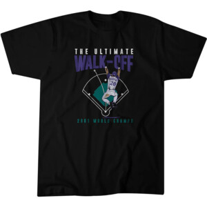 THE ULTIMATE WALK OFF SHIRT Luis Gonzalez, Arizona Diamondbacks