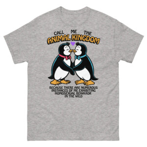 Call Me The Animal Kingdom Shirt Funny Penguin