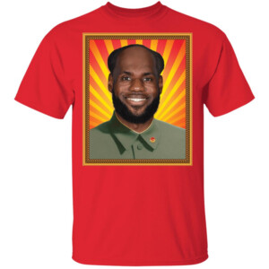 Chairman Mao Lebron Shirt Lebron James