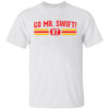 Go Mr. Swift Shirt Taylor Swifts, Travis Kelce, 2023 AFC Champions, Kansas City Chiefs