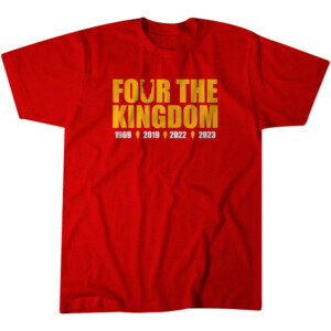 KANSAS CITY FOUR THE KINGDOM SHIRT Super Bowl LVIII Champions , Kansas City Chiefs
