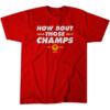 KANSAS CITY HOW 'BOUT THOSE CHAMPS SHIRT Andy Reid, Super Bowl LVIII Champions , Kansas City Chiefs