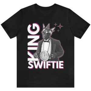 KING SWIFTIE SHIRT Taylor Swift, Flavor Flav