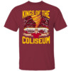KINGS OF THE COLISEUM SHIRT T. J. Otzelberger, Iowa State Cyclones