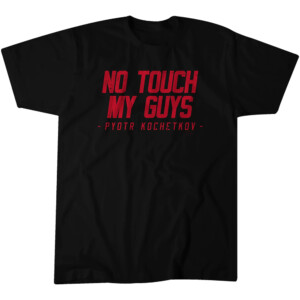 NO TOUCH MY GUYS SHIRT Pyotr Kochetkov, Carolina Hurricanes