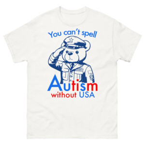 You Can't Spell Autism Without USA Shirt