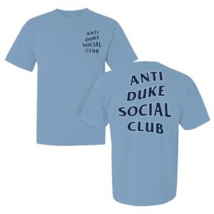 Anti Duke Social Club Shirt Funny Anti Duke Blue Devils, Anti Social Club,North Carolina Tar Heels