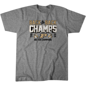BACK TO BACK B1G CHAMPS SHIRT 2023 2024 Big Ten Champions, Purdue Basketball, Purdue Boilermakers