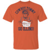 COWBOY TOMMY GO ILLINI (The World Need More Cowboys) SHIRT Tommy Rouse, Illinois Fighting Illini