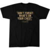 DON'T FORGET WHAT'S ON YOUR CHEST SHIRT Purdue Basketball, Mason Gillis, Purdue Boilermakers