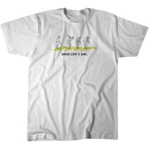 DRIVE IT LIKE A GIRL SHIRT Ground Under Repair, Golf