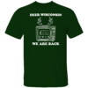 Deer Wisconsin We Are Back Shirt WMLW Retro, Milwaukee Bucks1