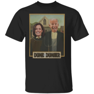 Dumb and Dumber Shirt Funny American Gothic, Joe Biden & Kamala Harris