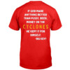 IF GOD MADE ANYTHING BETTER THAN PUSSY, BEER, MONEY OR THE CYCLONES HE KEPT IT FOR HIMSELF SHIRT BIG KEVY, Iowa State Cyclones