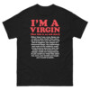 I'm A Virgin (But This Is An Old Shirt) Older Than I Am, Even Shirt