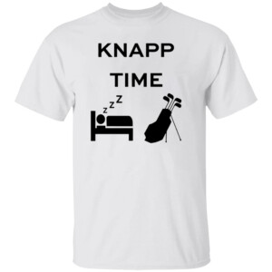 Knapp Time Shirt Jake Knapp, PGA National, Golf