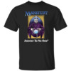 Manifest Answer To No One Shirt Graeme Barrett