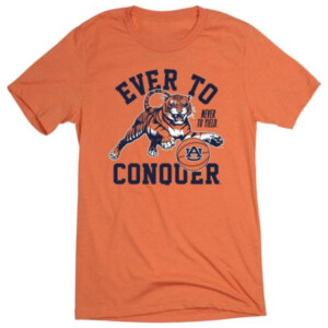 NEVER TO YIELD EVER TO CONQUER SHIRT Auburn Tigers