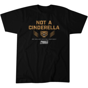 NOT A CINDERELLA SHIRT 2024 NCAA Men's Basketball Championship, Oakland Golden Grizzlies