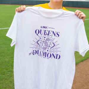 Queens of the Diamond Deal Us In Shirt Maddie McKee, LSU Softball, LSU Tigers